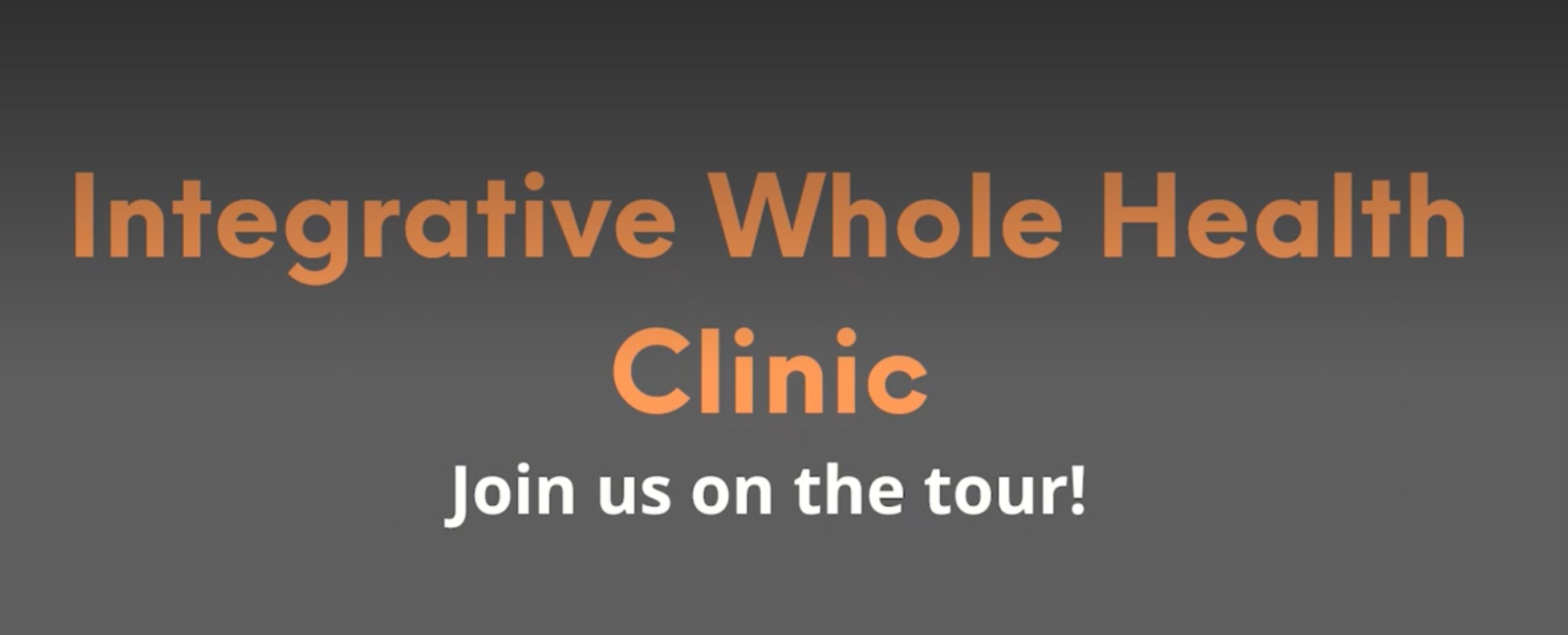 Integrative Whole Health Clinic — video tour